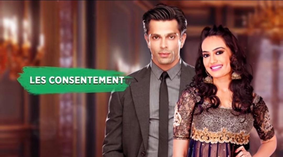 Les Consentements (Qubool Hai)